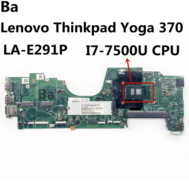 

For Lenovo ThinkPad Yoga 370 Laptop Motherboard CIZS1 LA-E291P i7-7500U DDR4 100% Fully Tested