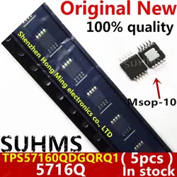 (5piece)100% New TPS57160QDGQRQ1 TPS57160Q TPS57160 5716Q MSOP-10 Chipset
