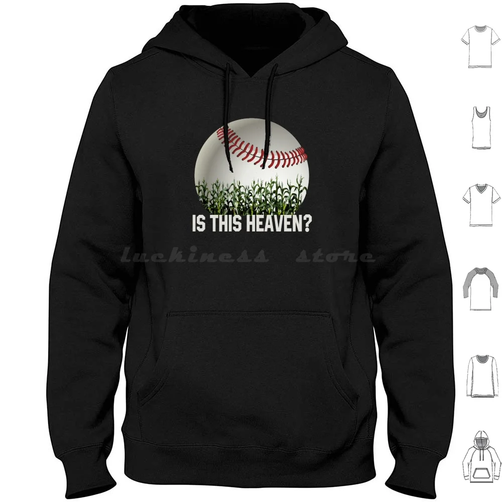 Is This Heaven ? No It's Iowa Corn Field Of Baseball Dreams Hoodies Long Sleeve Field Of Dreams If You Build It He