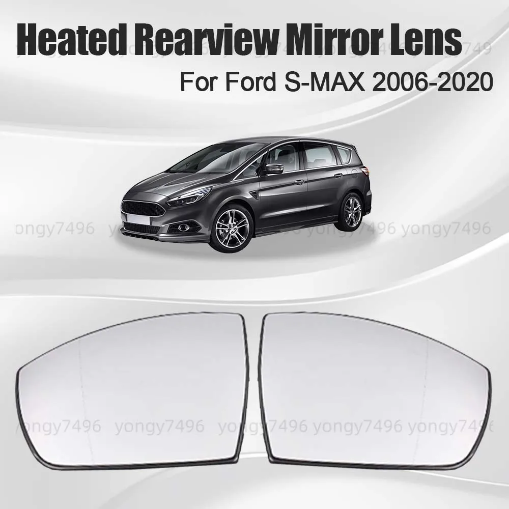 

Car Wide Angle Replace Heated Rearview Mirror Lens For Ford S-MAX 2006-2020 Cars Accessories Styling Upgrade Mirrored Glass