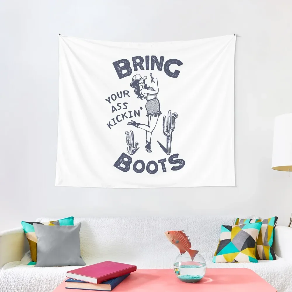 Bring Your Ass Kicking Boots: Retro Western Cowgirl Pinup Tapestry Wall Hanging Home Decorations Aesthetic Tapestry