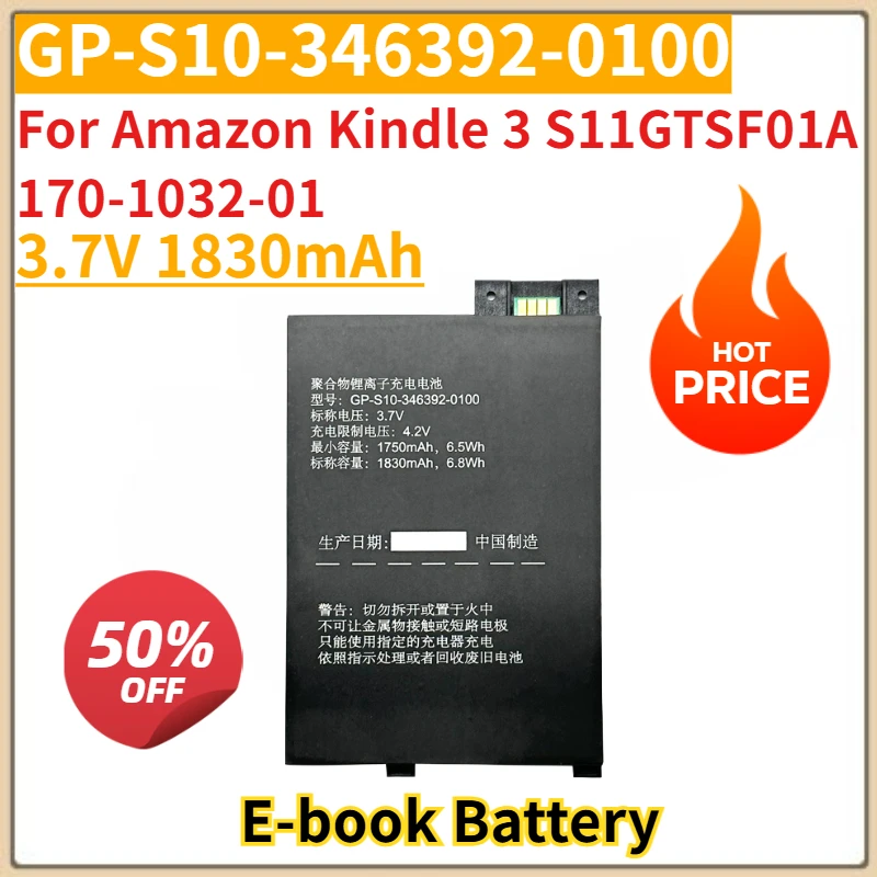 

Brand New Replacement E-book Battery 3.7V 1830mAh GP-S10-346392-0100 For Amazon Kindle 3 S11GTSF01A 170-1032-01