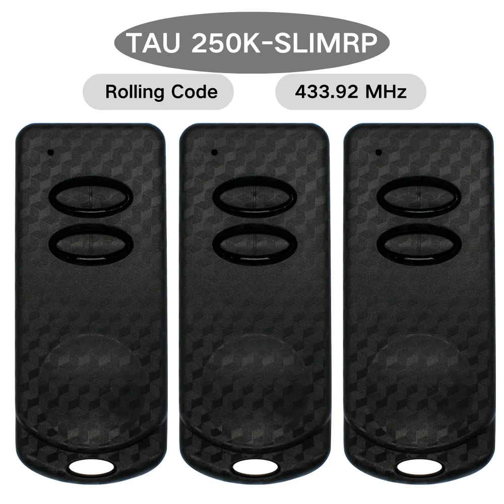 1-10PCS TAU 250K-SLIM RP Remote Control Compatibility 250K-SLIMRP 250T-4RP 250K-SLIM 433.92MHz Rolling Code For Gate Opener