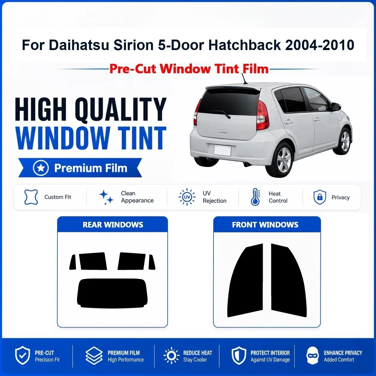 Custom Precut Auto Window Tint for Daihatsu Sirion 5-Door Hatchback 2004-2010, Front & Rear Windows UV & Heat Block Privacy Film