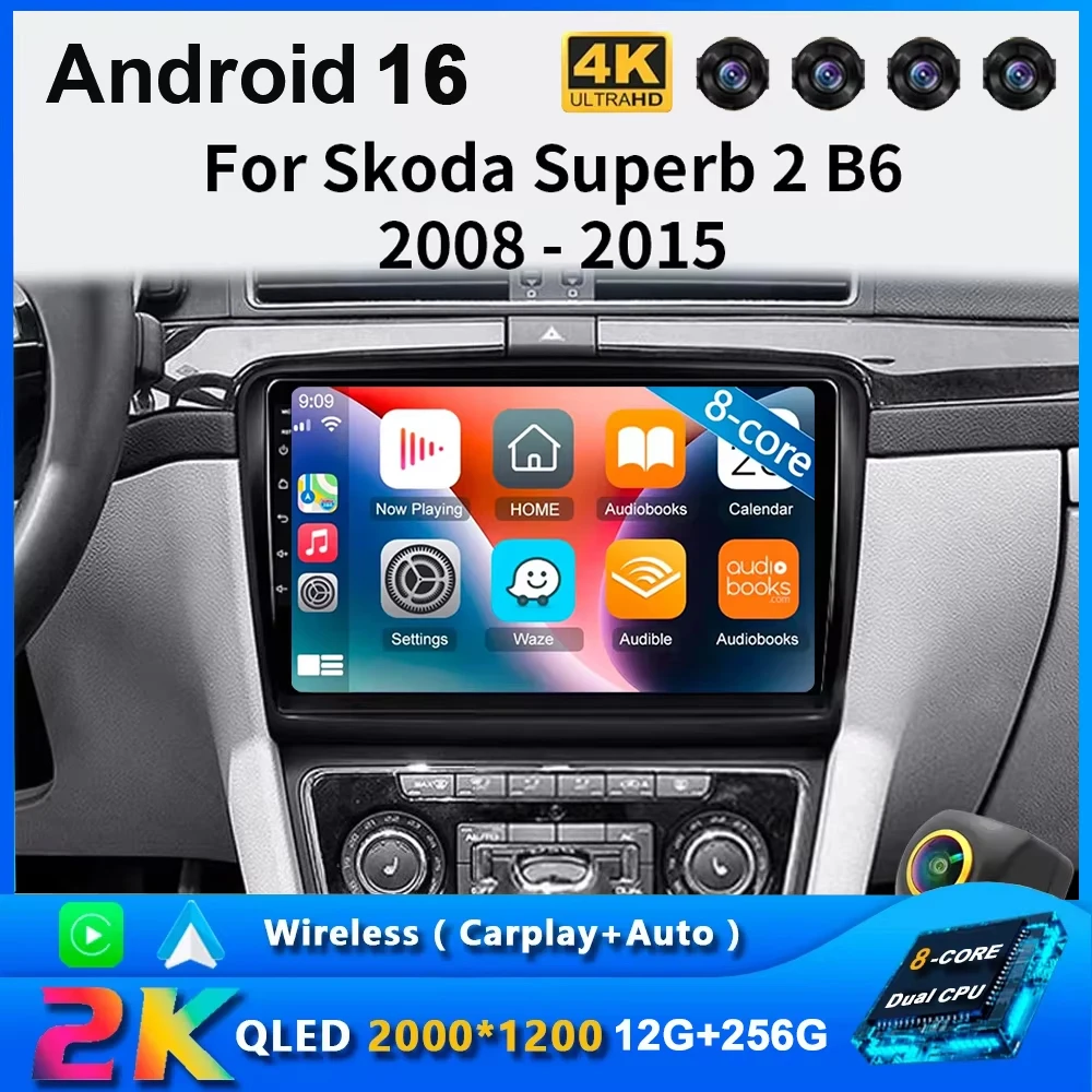 Android 16 For Skoda Superb 2 B6 2008 - 2015 Car Radio Multimedia Video Player Navigation stereo GPS No 2din DVD Head Unit