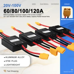 Electric Bicycle Dual Battery Connect 20-72V 60/80/100A 40-100V 120A Adapter Discharge Converter Ebike Module Balanced Discharge