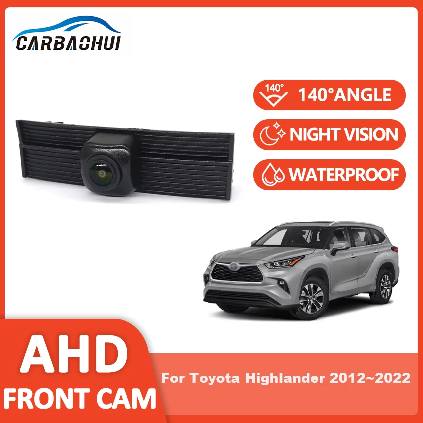 

AHD 1080P Fisheye CCD Car Front View Parking Positive Logo Camera For Toyota Highlander 2012~2020 2021 2022
