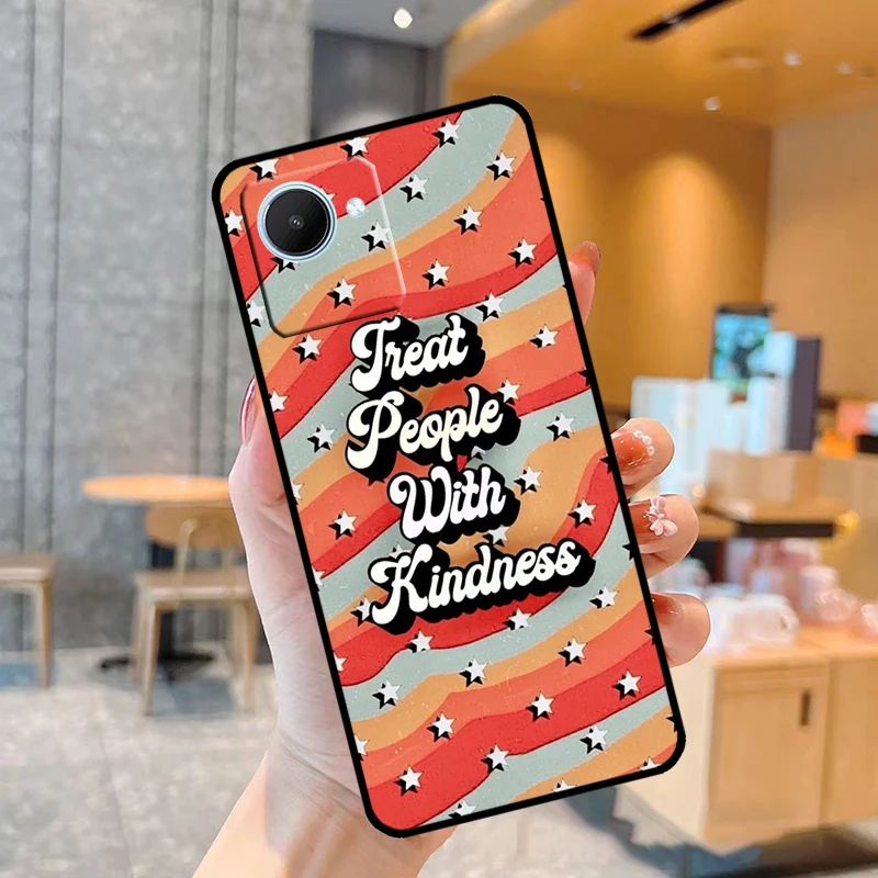 Treat People With Kindness Case For Realme C55 C33 C31 C35 C30 C11 C15 C25s C21Y GT Neo 5 3T 2T 8 9 10 11 Pro Plus