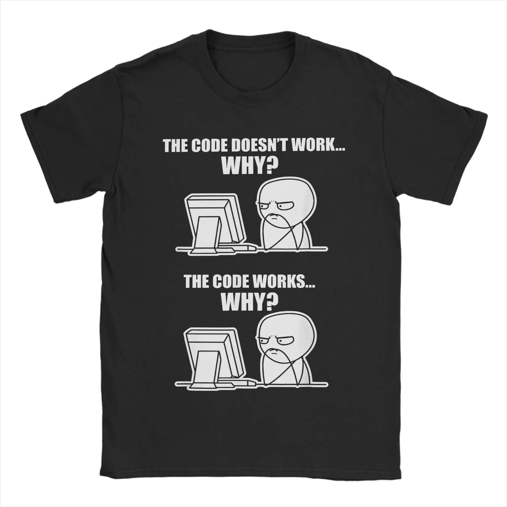 Funny Programmer Code Works Why Meme T Shirt Men Women 100% Cotton Novelty T-Shirt Crewneck  Tees Short Sleeve Tops Party