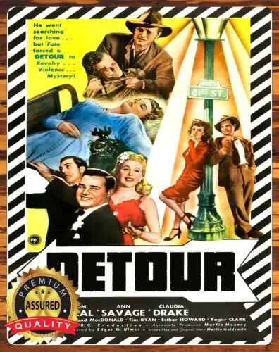 Detour - Tom Neal, Ann Savage - 1945 - Rare - Metal Sign