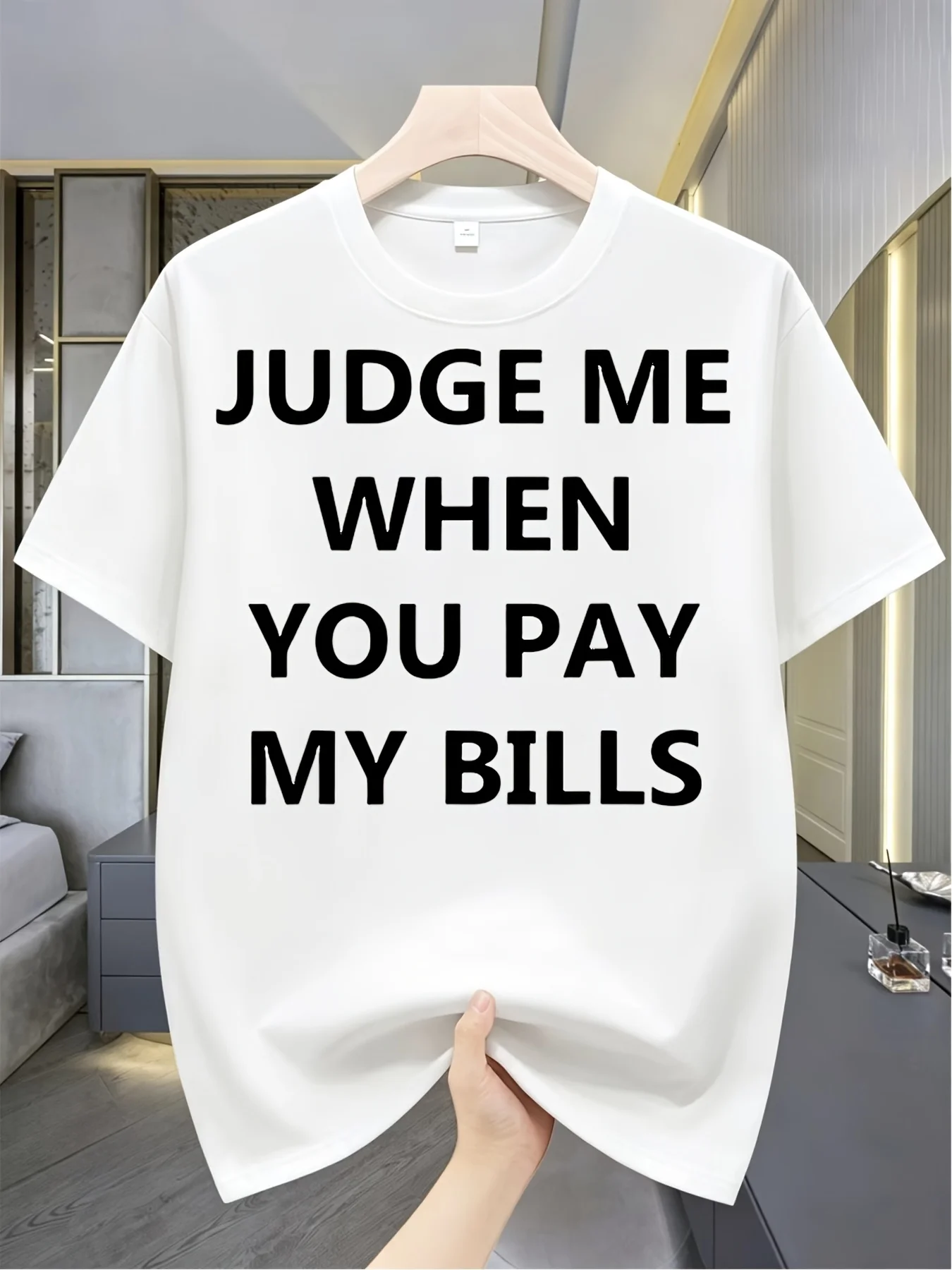 Judge Me When You Pay My Bills T-Shirt