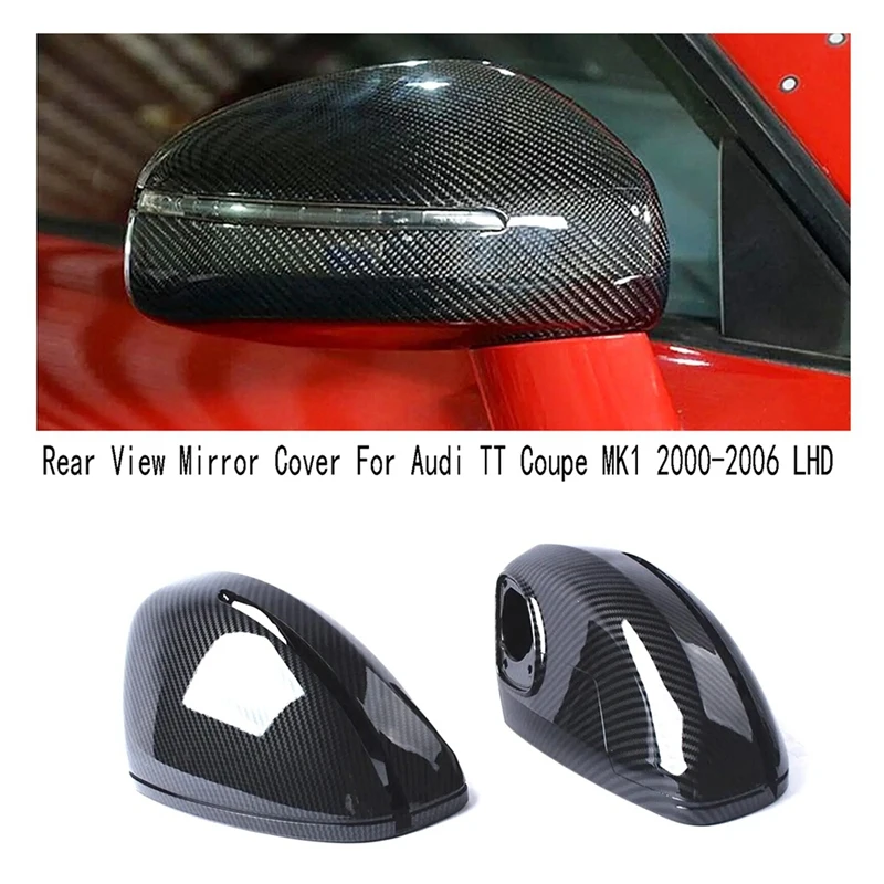 Top!-For Audi TT Coupe MK1 2000-2006 LHD Carbon Fibre Retrofit Mirror Housing Rear View Mirror Cover