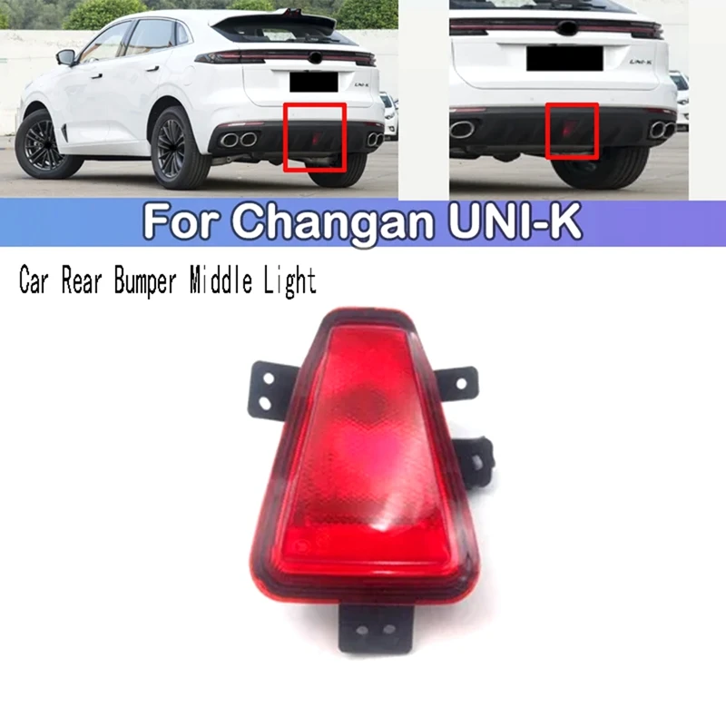 Rear Bumper Brake Signal Light For Changan UNI-K UNIK CS75 Plus 2.0T Middle Car Rear Bumper Light Replacement Parts