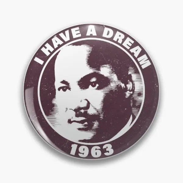 Martin Luther King Jr Design For Sticker  Soft Button Pin Gift Women Clothes Cartoon Metal Creative Lapel Pin Cute Fashion