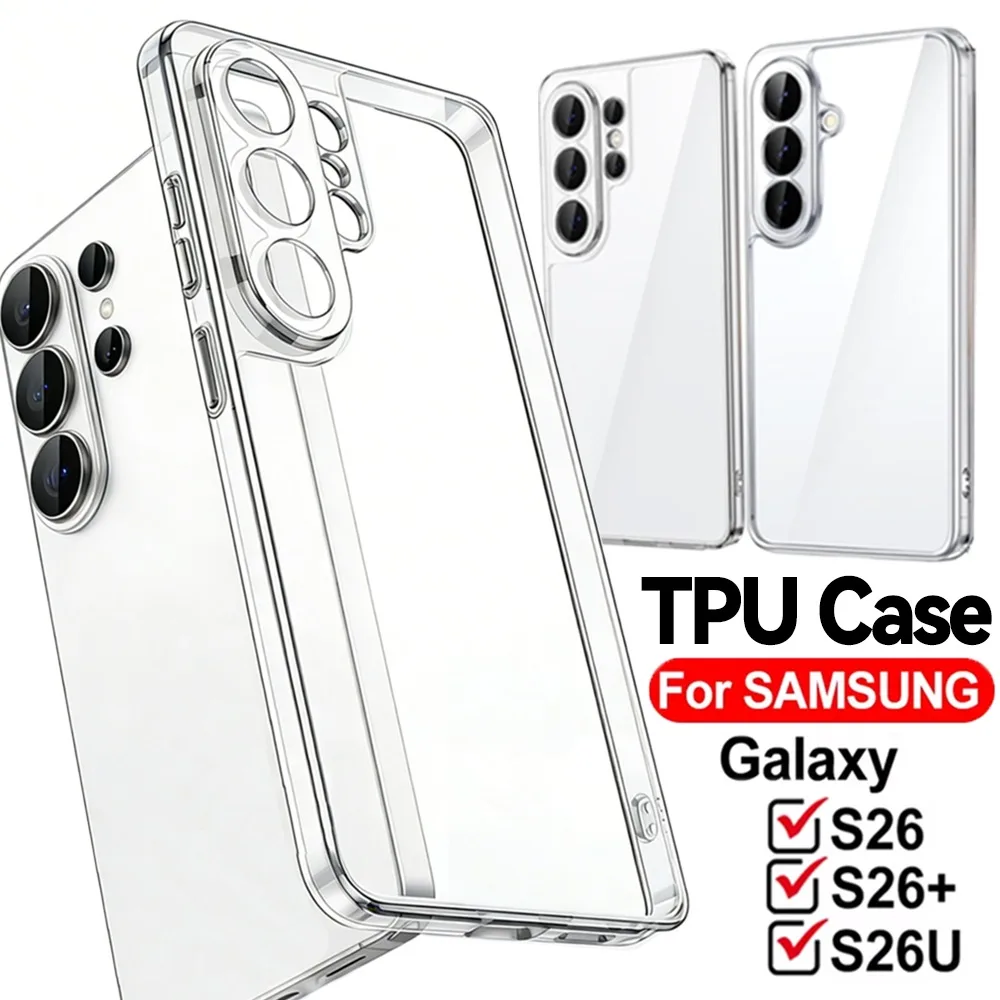 Soft Tpu Transparent Phone Case for Samsung Galaxy S26 Plus S26 Ultra High-transparency Silicone Full Coverage Protective Case