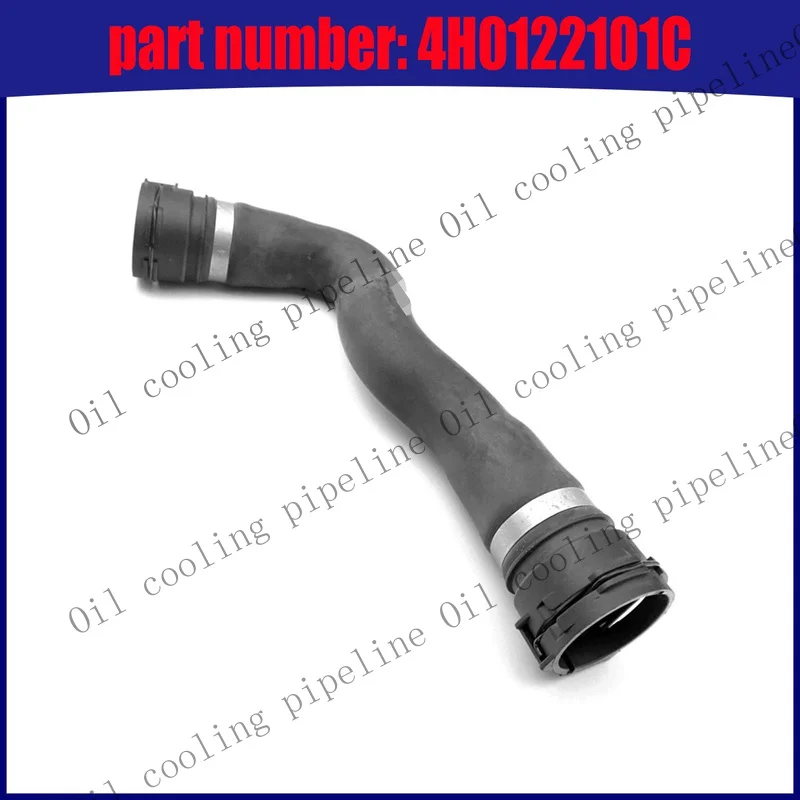A+ For AUDI A8 D4 3.0  WATER RADIATOR COOLANT HOSE PIPE LINE 4H0122101C