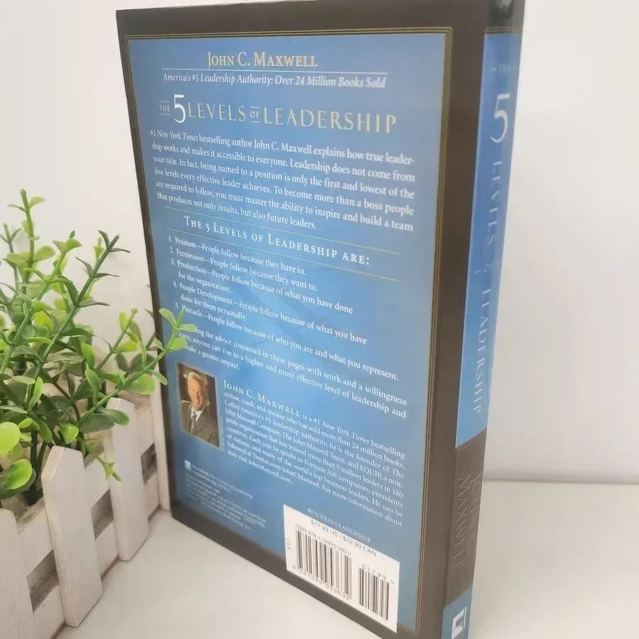 The 5 Levels of Leadership: Proven Steps To Maximize Your Potential Business Management Leadership & MotivationAdult books