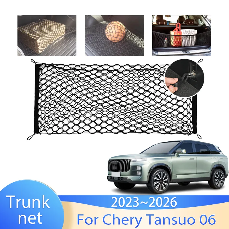 Car Trunk Net For Chery Tansuo 06 Fulwin T6 Jaecoo J7 2023 2024 2025 2026 Cargo Nylon Elastic Storage Organizer Car Accessories