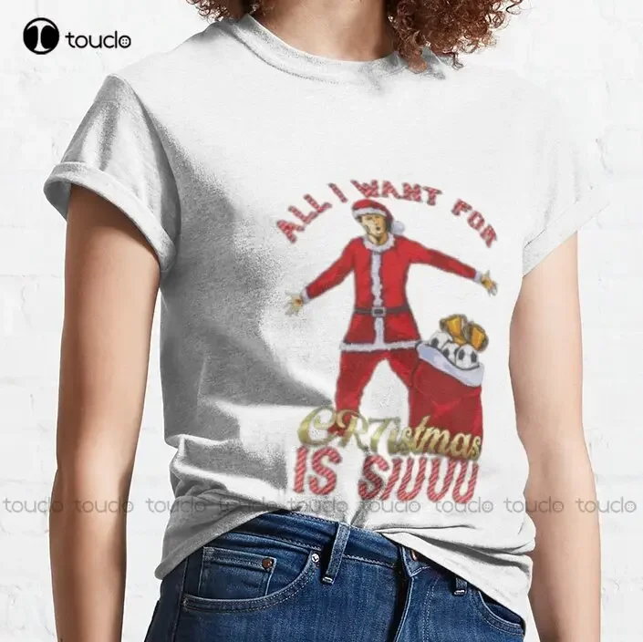 All I Want For Christmas Is Siuuuu Classic T-Shirt Cute T Shirts Funny Art Streetwear Cartoon Tee Xs-5Xl Custom Gift New Popular