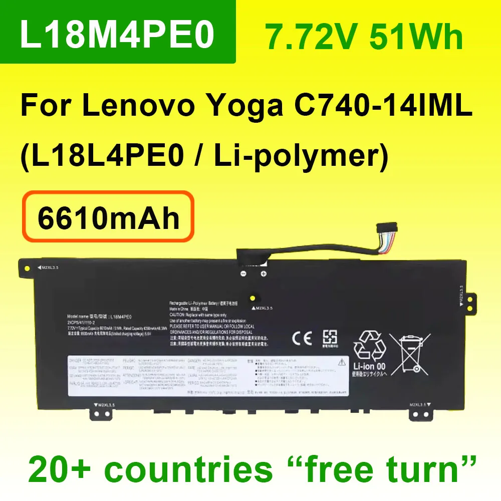 7.72V 51Wh 6610mAh L18M4PE0 L18L4PE0 Laptop Battery For Lenovo Yoga C740-14IML 81TC 5B10W67296 5B10U40209 5B10W67185 5B10U40210