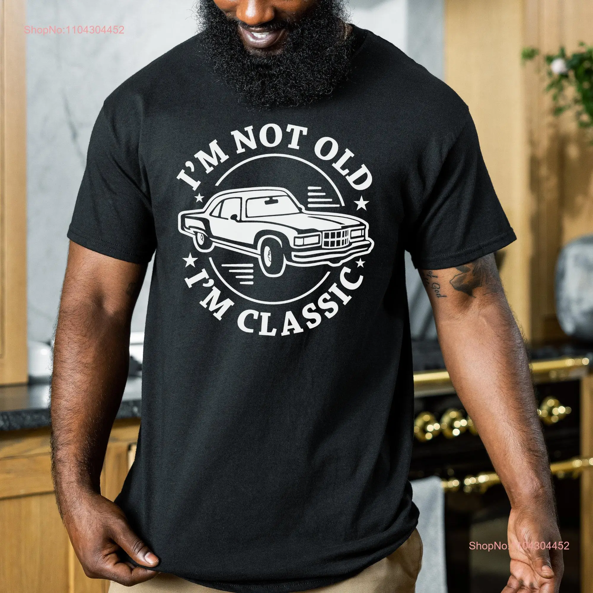 I'm Not Old Im Classic T shirt for Dad Funny Birthday Car Lover Fathers Day from Wife Vintage Inspired