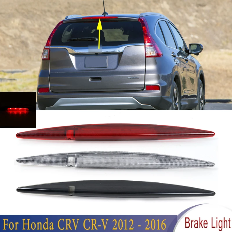 

X-CAR Rear Third Additional High Mount Brake Light Stop Lamp For Honda CRV CR-V 2012 2013 2014 2015 2016 34270-TFC-H01