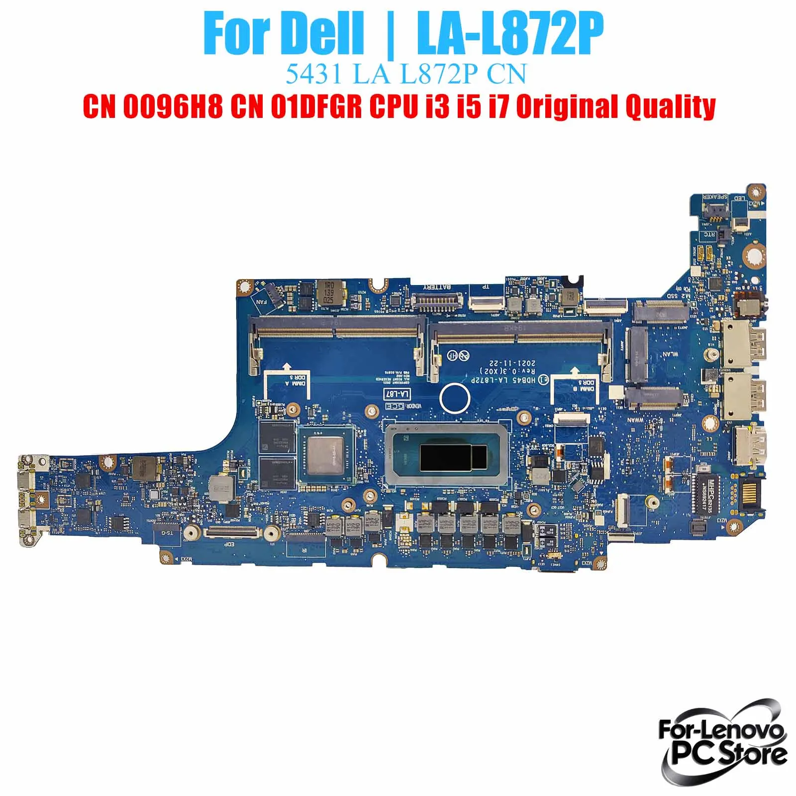 

LA-L872P For DELL Latitude 5431 Laptop Motherboard LA-L872P CN-0096H8 CN-01DFGR LA-L872P​ Laptop Mainboard