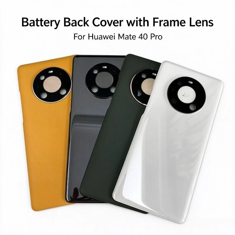 Back Battery Glass Cover For Huawei Mate 40 Pro Rear Lid Phone Housing Case With Camera Frame lenses + Adhesive Replacement