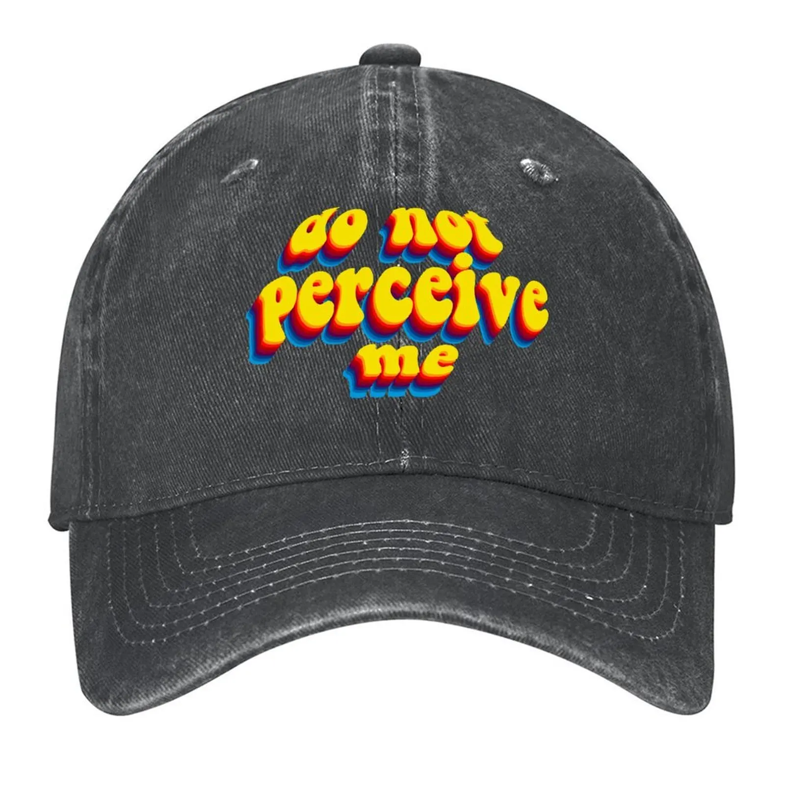 

do not perceive me Baseball Cap Fishing cap Funny hats Streetwear birthday Women Hats Men's