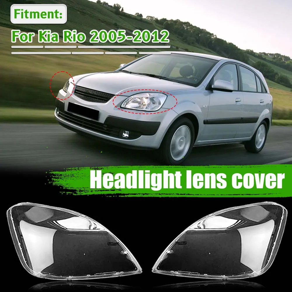 Car Headlight Cover For Kia Rio Fit Applicable 2005-2012 Front Headlamp Lens Cover Car Headlight Cover Replacement Part
