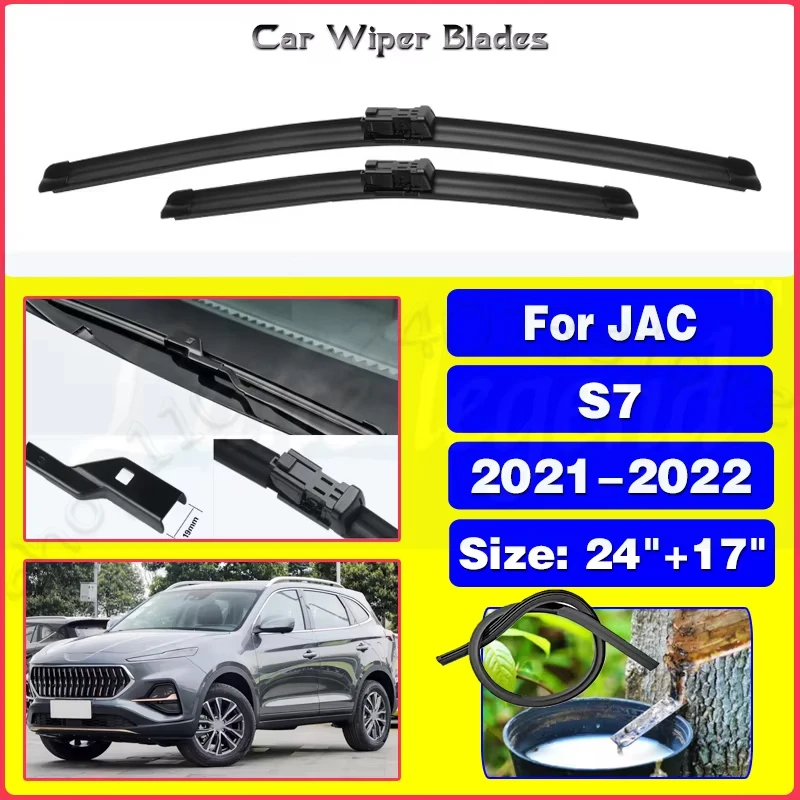

For JAC S7 SUV 1.5T DCT 2021 2022 Car Front Wiper Blades Car Accessories Windscreen Wiper Blade Brushes Cutter Goods 24"17"
