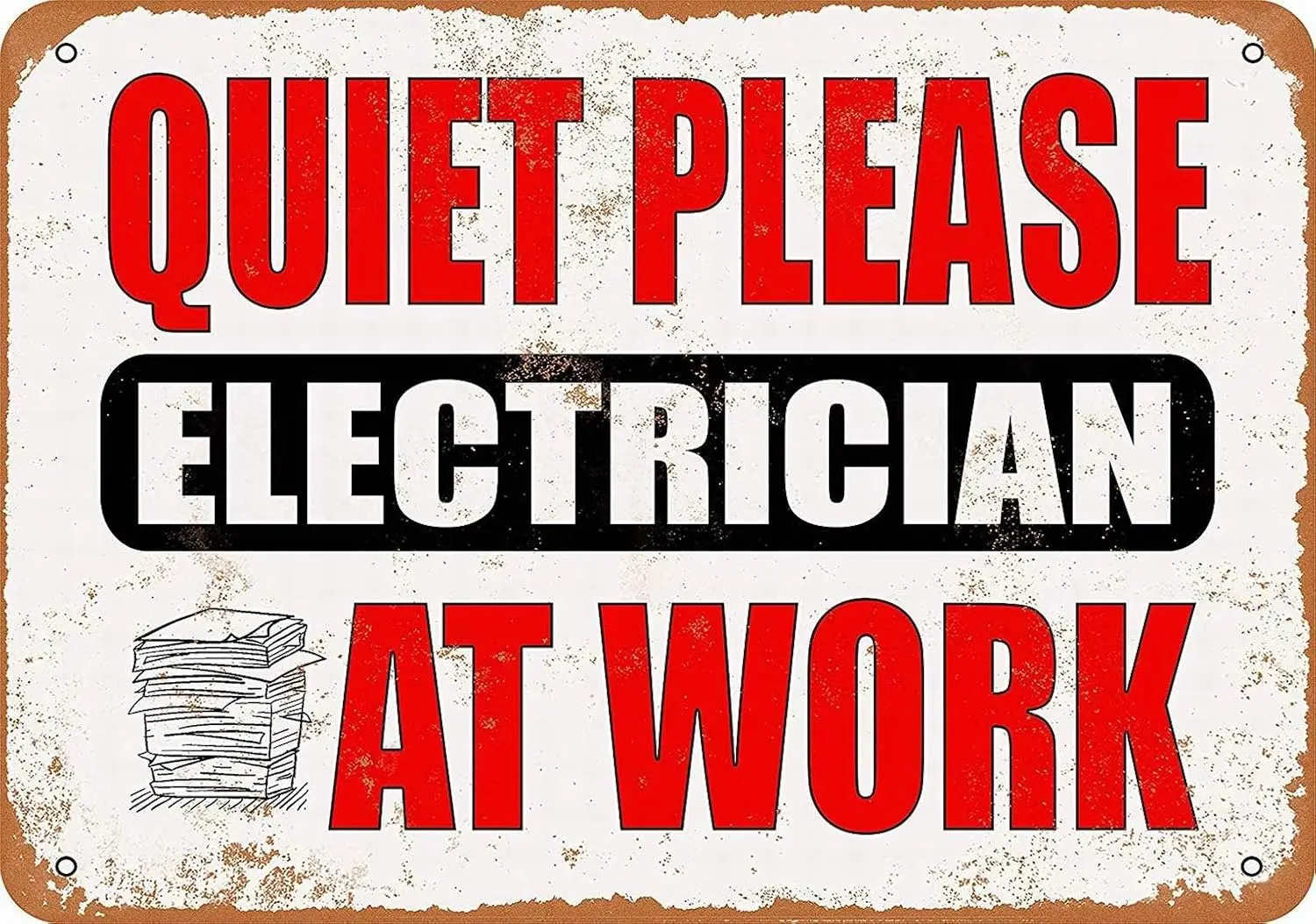 Metal Sign - Quiet Please - Electrician at Work Retro Decor Tin Sign