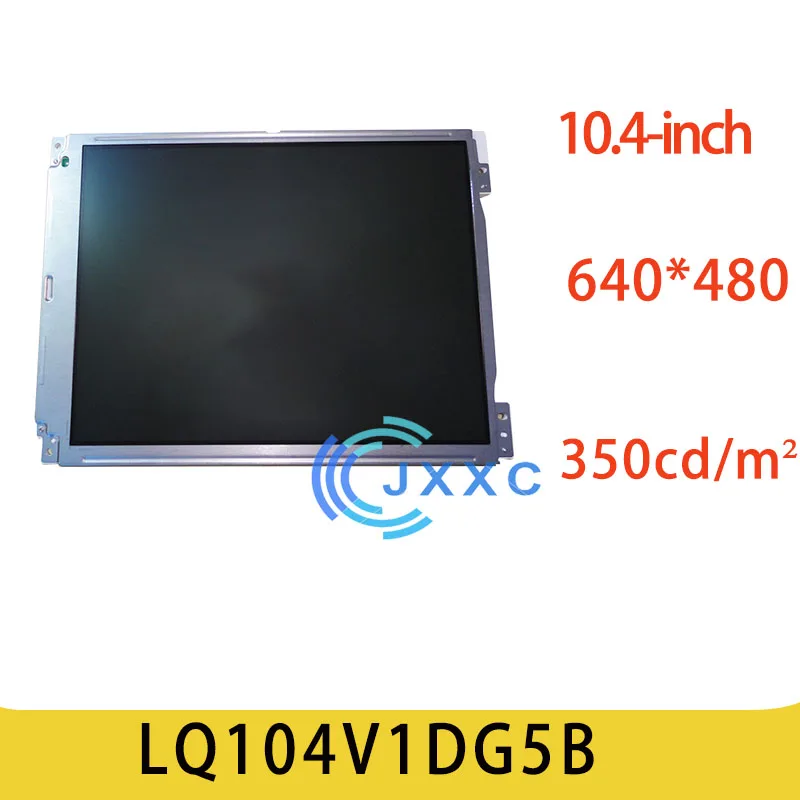 10.4 Inch Suitable for Sharp Original Central Control LCD Display Screen LQ104V1DG5B Module Led Display Panel Electronic Stock