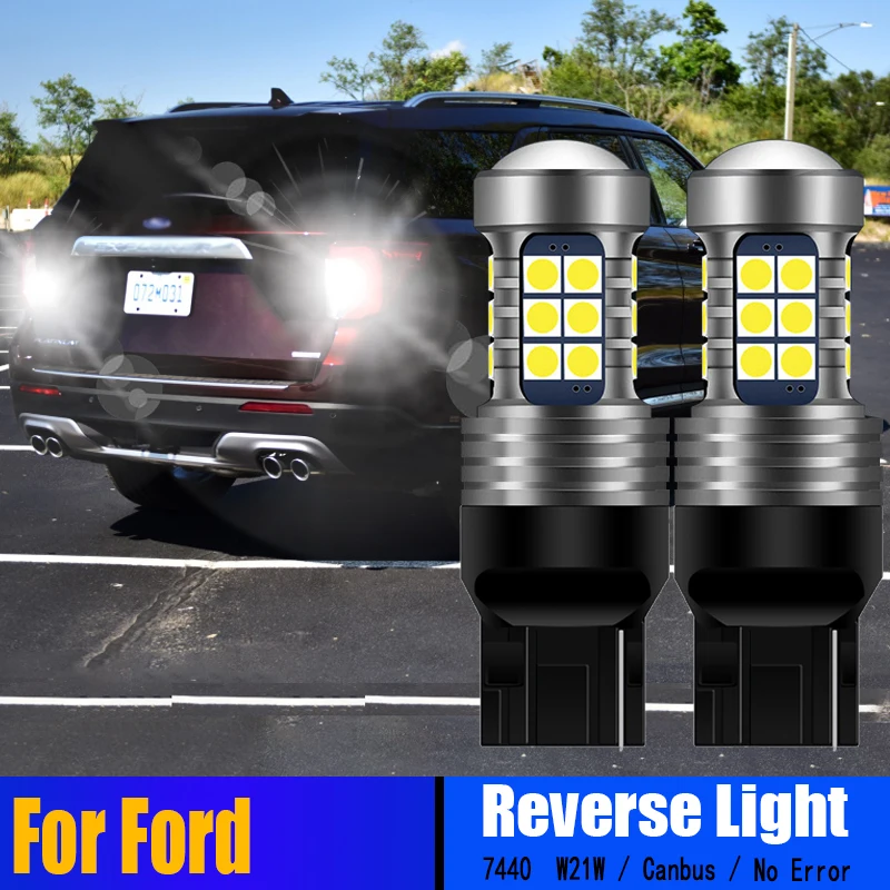 

2pcs Car LED Reverse Light Bulbs Backup Lamp W21W 7440 T20 Canbus Free Error For Ford Kuga 3 2019-2021 Ranger Explorer 2013-2019