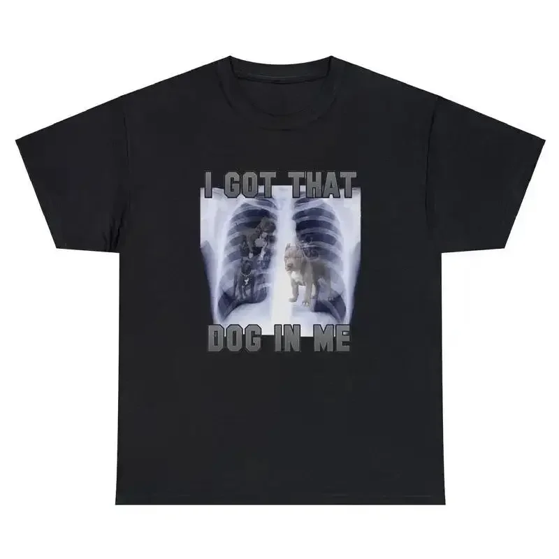 I Got That Dog In Me T Shirt Funny Sarcastic Xray Rib Novelty Ironic Humor Tee