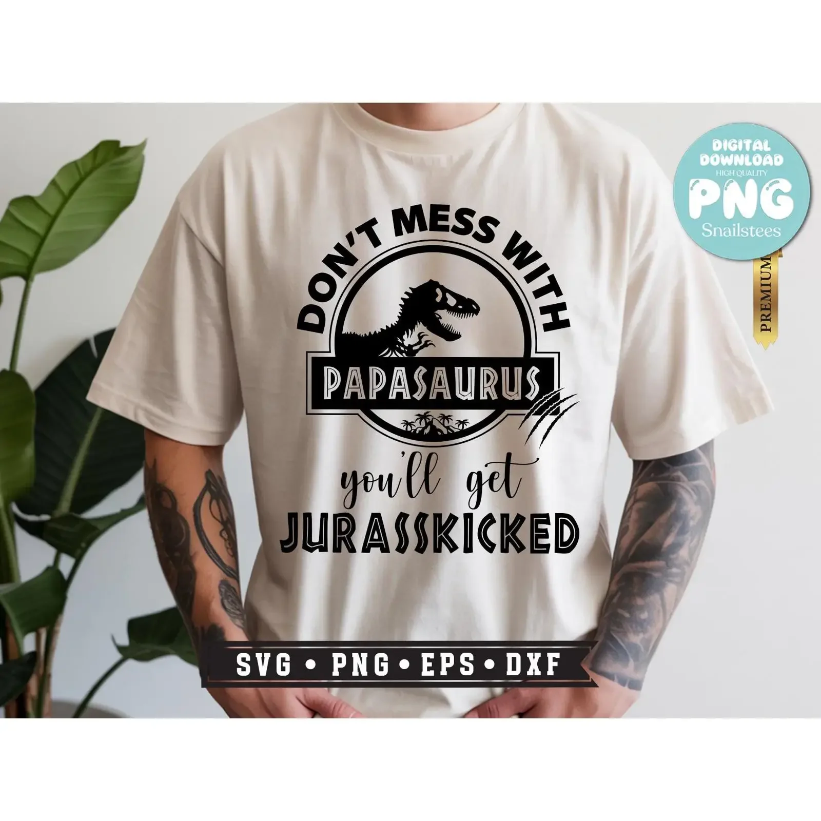 Don't Mess With Papasaurus You'll Get Jurasskicked Funny Dinosaur Father's Day Sublimation Design PNG SVG DXF EPS Digital