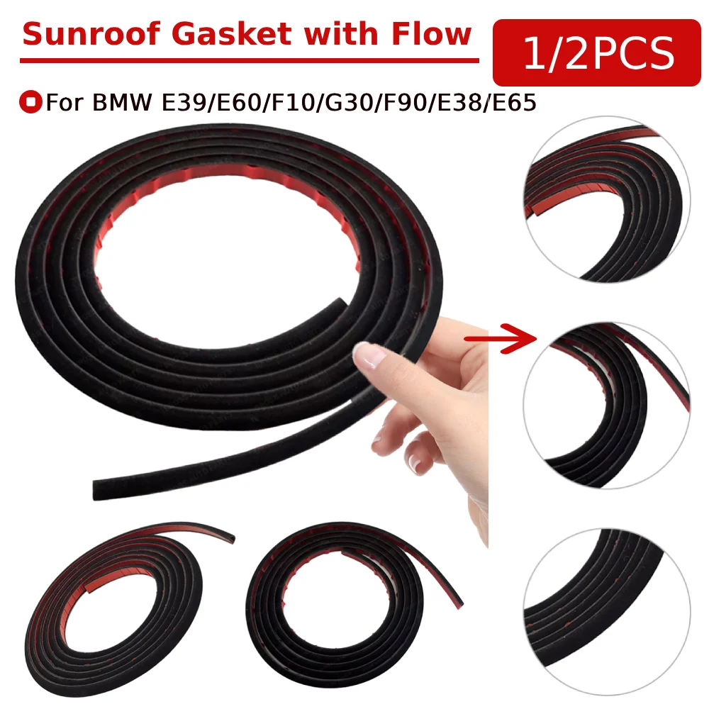 1/2PCS Sunroof Gasket Car Black Rubber Sunroof Sliding Seal Gasket with Flow for BMW E39/E60/F10/G30/F90/E38/E65