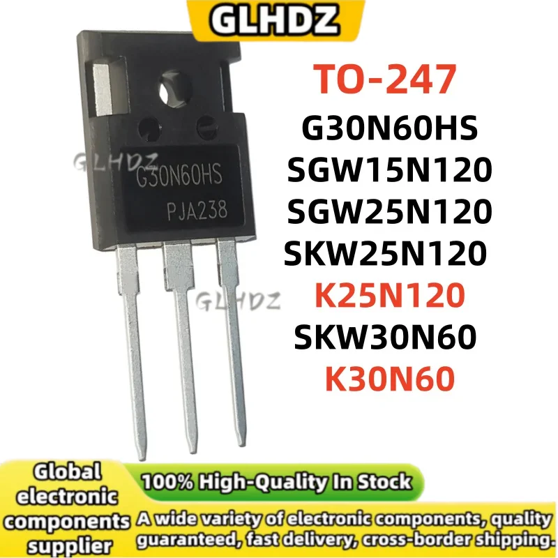 5-10PCS G30N60HS SGW15N120 SGW25N120 SKW25N120 SKW30N60 TO-247 High quality in stock