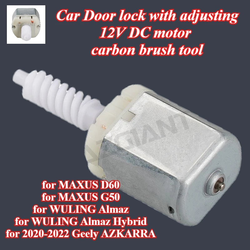 

AZGIANT FC-280SC-15240 car Door lock with adjusting motor for MAXUS D60 G50 WULING Almaz Hybrid Geely AZKARRA carbon brush tool