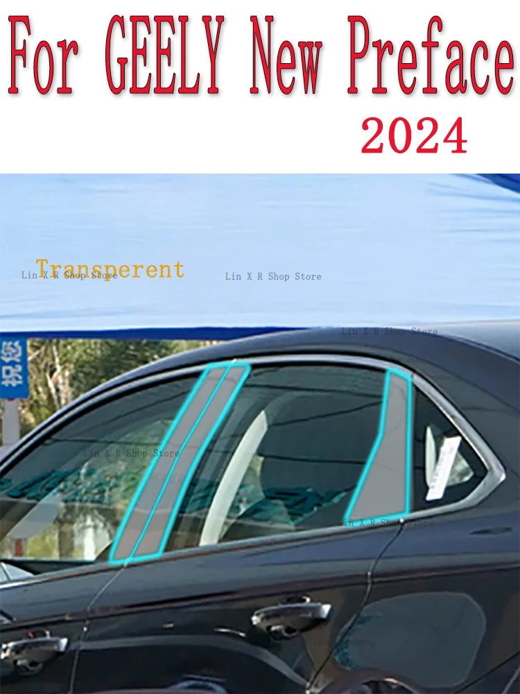 Voor Geely Nieuwe Voorwoord 2024 B/C/D-Stijlen Auto Exterieur Auto Pijler Anti-Kras Tpu Film Beschermen Beschermende Film