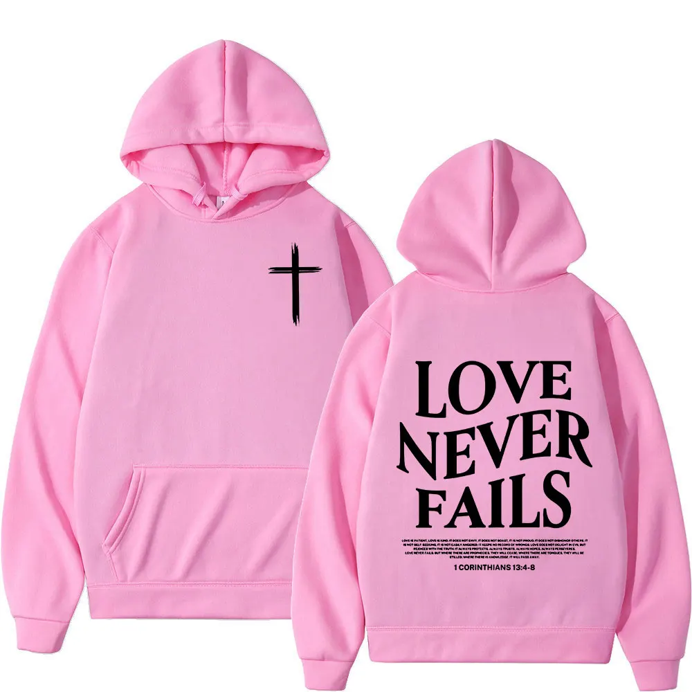 Christian Jesus Love Never Fails Bible Verse Hoodies Men\'s Women Clothing Harajuku Vintage Hooded Sweatshirts Hip Hop Tracksuit