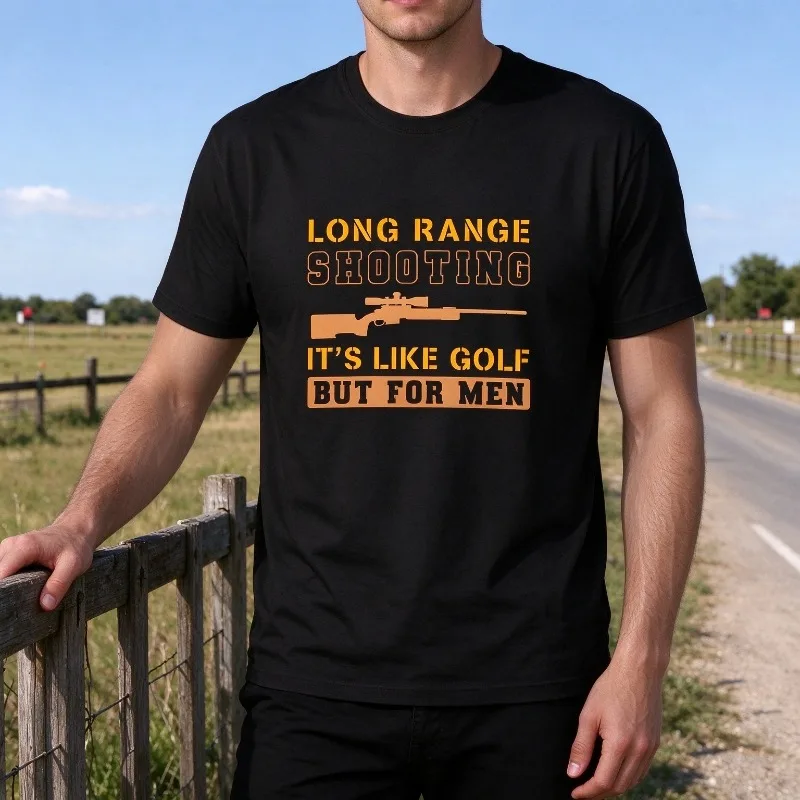 Long Range Shooting It's Like Golf But For Men Sniper Rifle Graphic Men 100% Cotton T-shirt Funny Shooting Sports Quote Casual