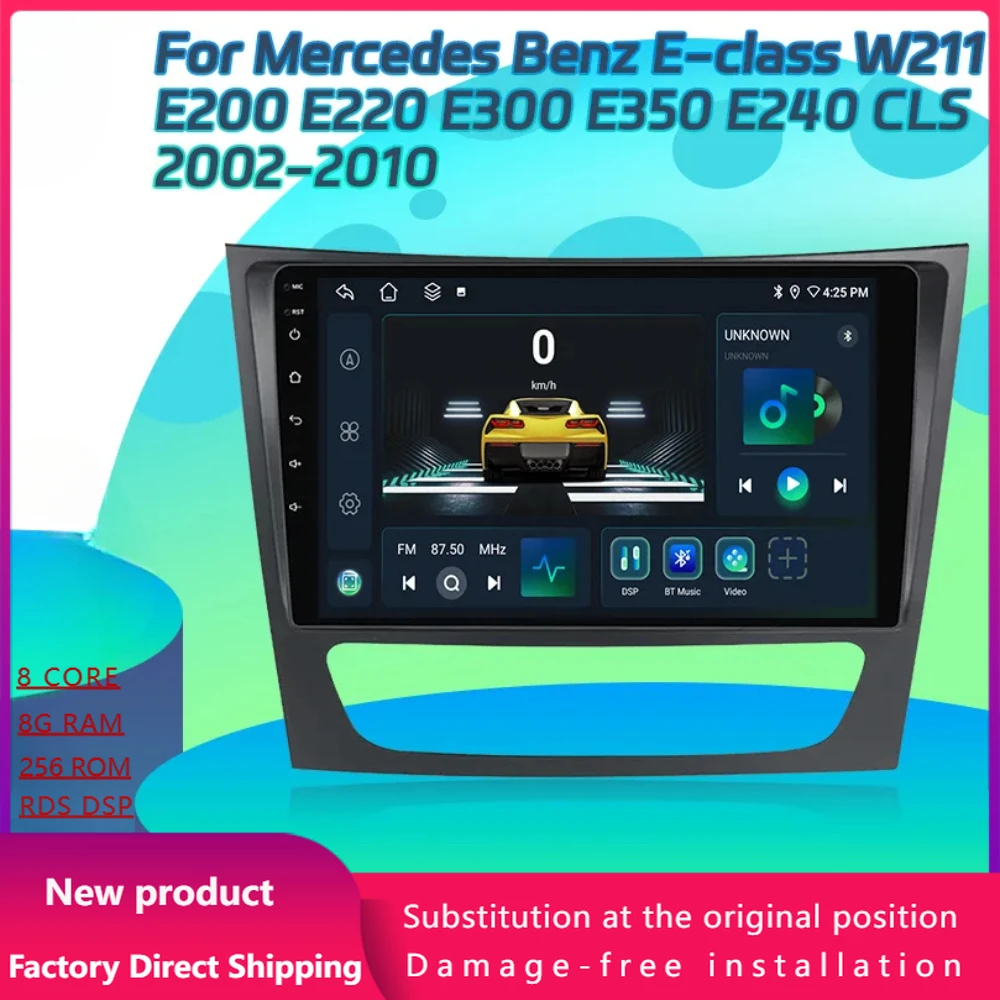 

NEW Android 14 Mercedes Benz E-class W211 E200 E220 E300 E350 E240 CLS 2002-2010 Car Radio 4G GPS Navigation BT Carplay Screen