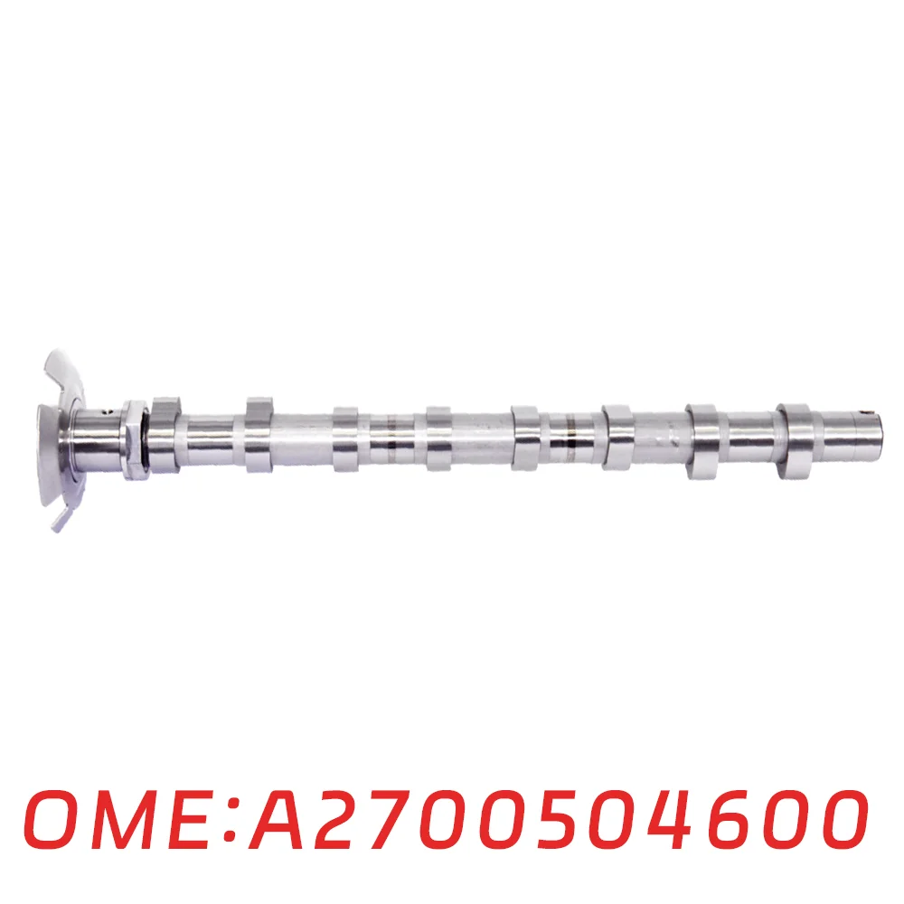 Suitable for Mercedes Benz M270 CLA250 B220 GLA250 GLA220 engine parts Intake camshaft A2700506400 A2700501601 auto parts