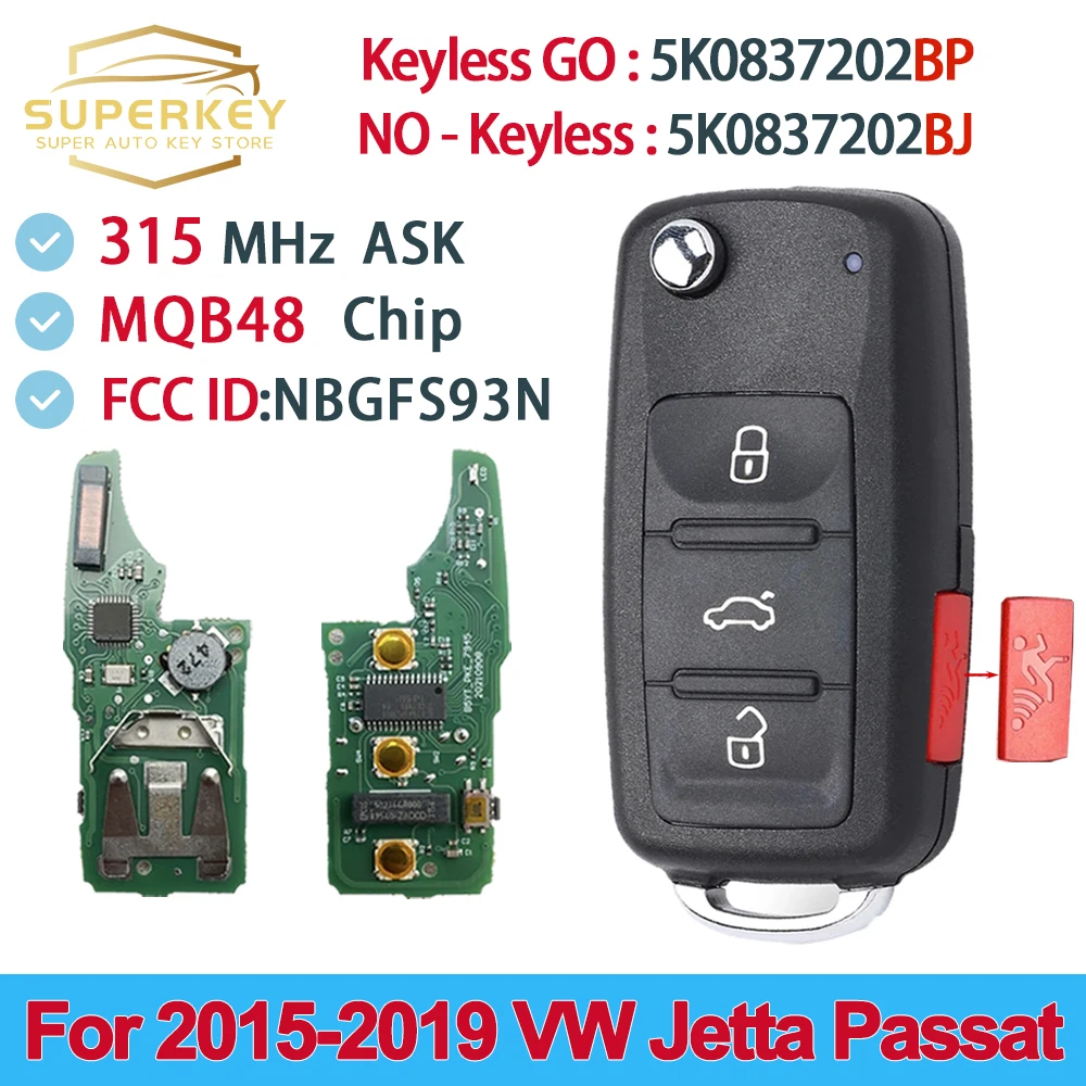 

SUPERKEY 5K0837202BP For Volkswagen Jetta Passat Beetle Caddy Multivan Transporter 2015-2019 Keyless Key 315MHz MQB48 NBGFS93N