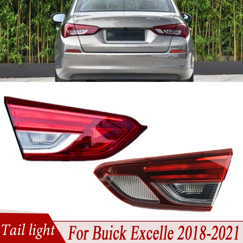 For Buick Excelle 2018-2021 Inside Tail Light Turn Signal Light Car Brake Light Stoplight Tail Lamp Assembly Rear Reversing Lamp