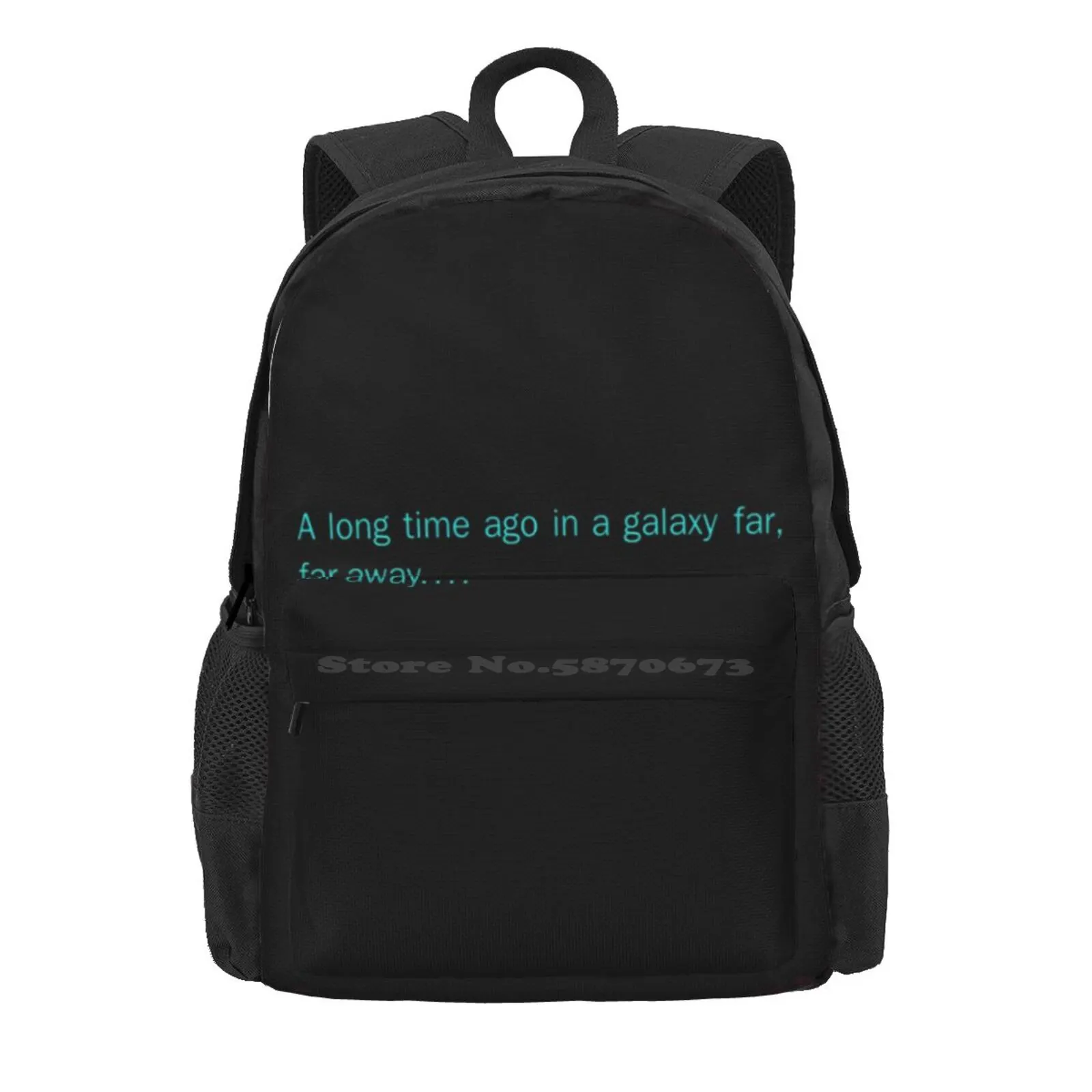 In A Galaxy Far Far Away Hot Sale Schoolbag Backpack Fashion Bags Intro Quotes Blue Black Famous Iconic Nerdy Movie