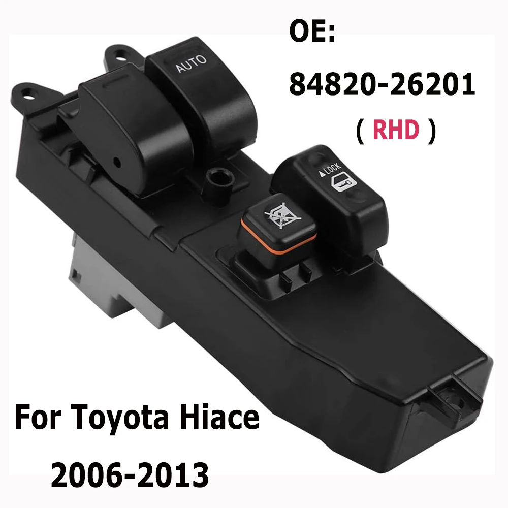 Car Accessories 84820-26201 for Toyota Hiace 2006-2013 Front Right Electric Power Window Switch Lifter Control Button Parts