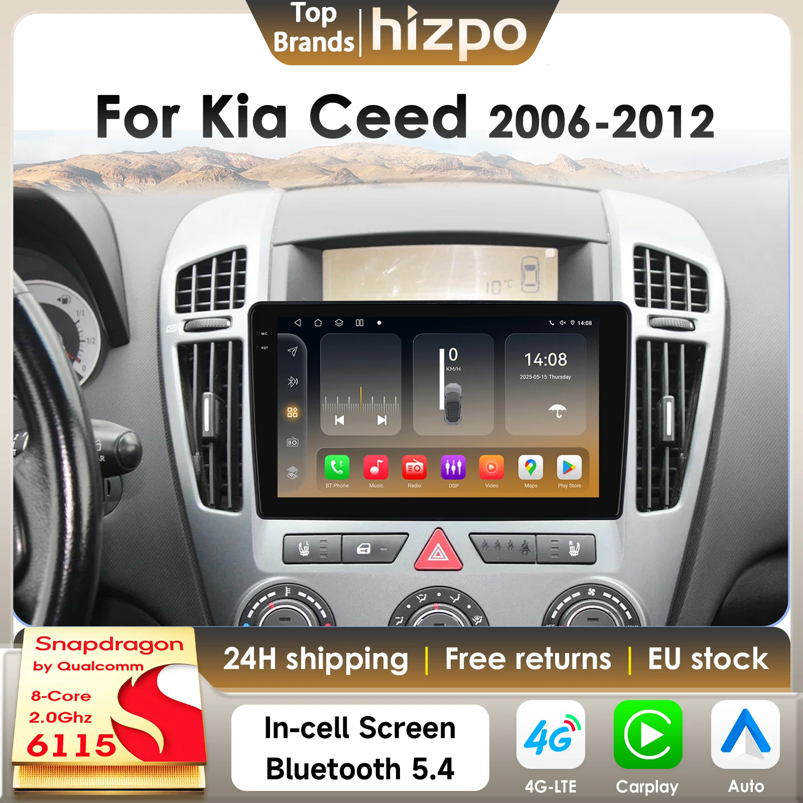 Hizpo 8Core 8G 128G Android 14 Autoradio für KIA CEED 2006-2012 CarPlay 2Din 4G WIFI BT5.4 DSP GPS von Qualcomm Snapdragon 6115