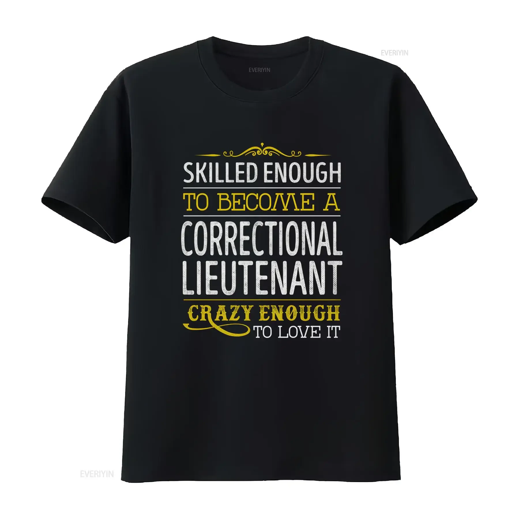 Correctional Lieutenant Skilled Enough To Become A T Shirt vintage Washed Unisex Slightly fashion Breathable designer clothes